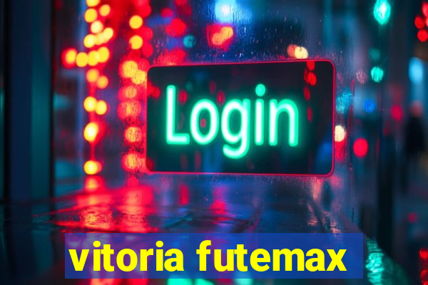 vitoria futemax